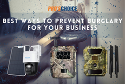 Best Ways to Prevent Burglary for Your Business